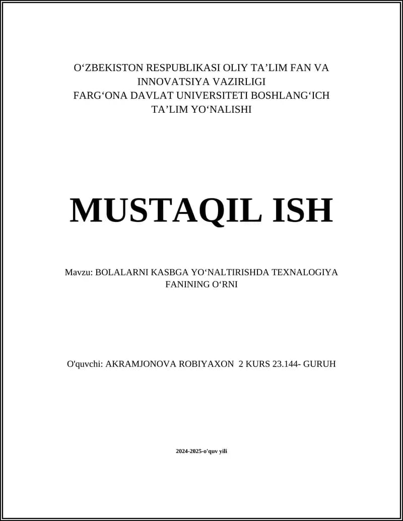 BOLALARNI KASBGA YOʻNALTIRISHDA TEXNALOGIYA FANINING OʻRNI