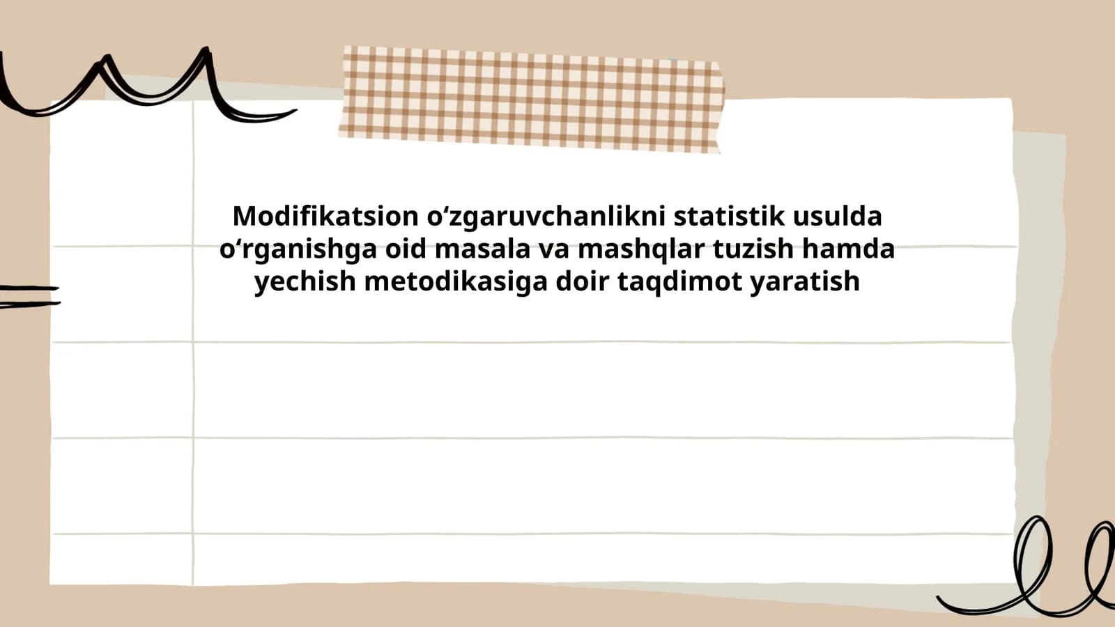 Modifikatsion oʻzgaruvchanlikni statistik usulda oʻrganishga oid masala va mashqlar tuzish hamda yechish metodikasi