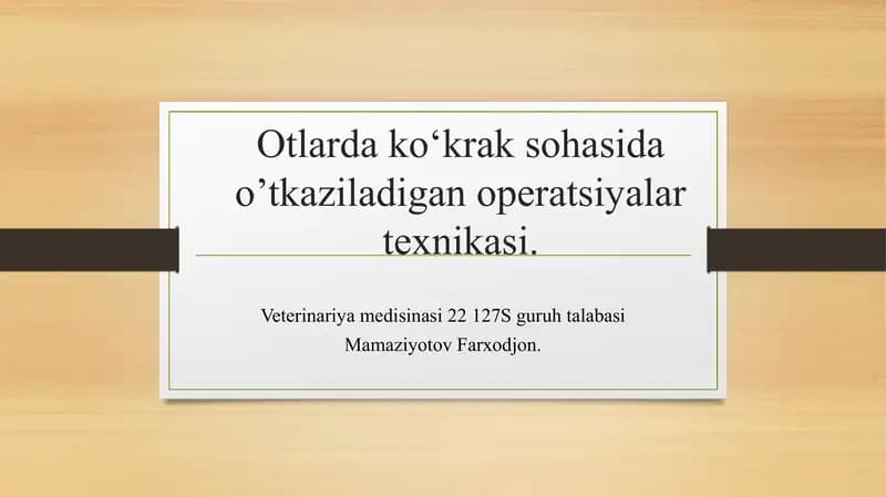 Otlarda ko‘krak sohasida o‘tkaziladigan operatsiyalar texnikasi