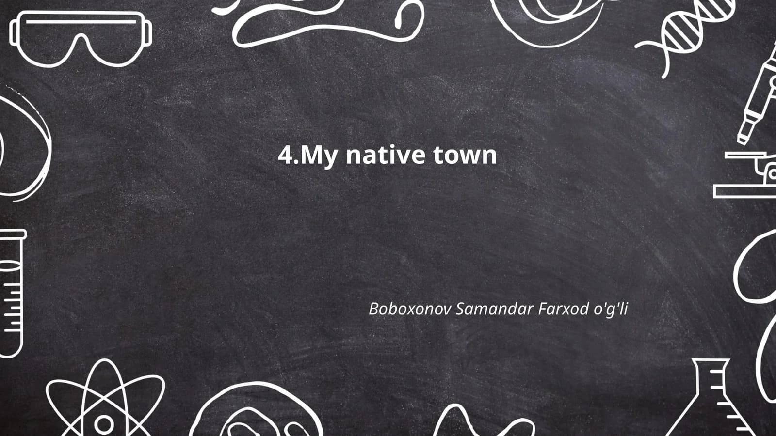 My native town