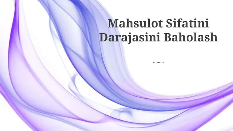 Mahsulot Sifatini Darajasini Baholash
