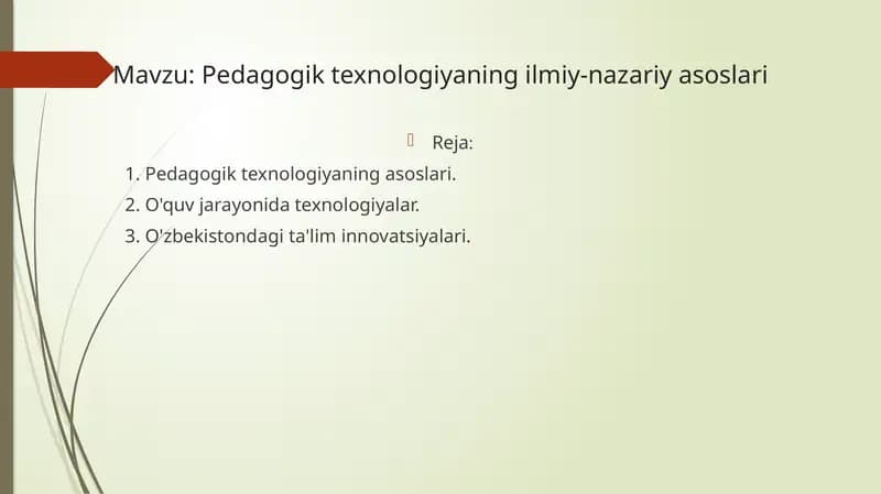 Pedagogik texnologiyaning ilmiy-nazariyasoslari