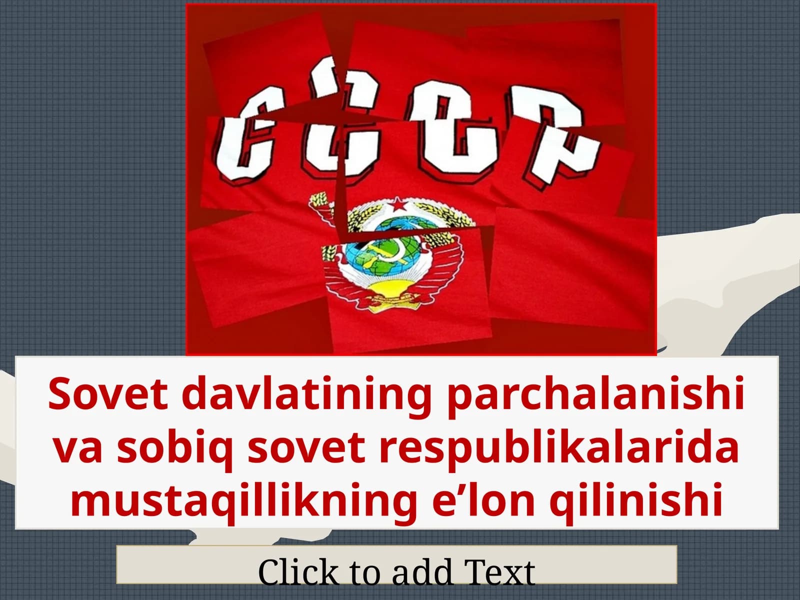 Sovet davlatining parchalanishi va sobiq sovet respublikalarida mustaqillikning e’lon qilinishi