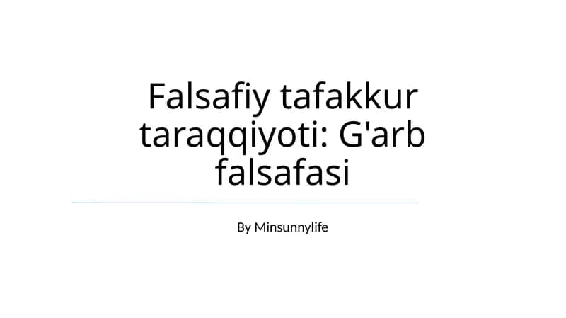 Falsafiy tafakkur taraqqiyoti: G'arb falsafasi