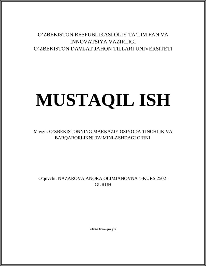 O'ZBEKISTONNING MARKAZIY OSIYODA TINCHLIK VA BARQARORLIKNI TA’MINLASHDAGI OʻRNI