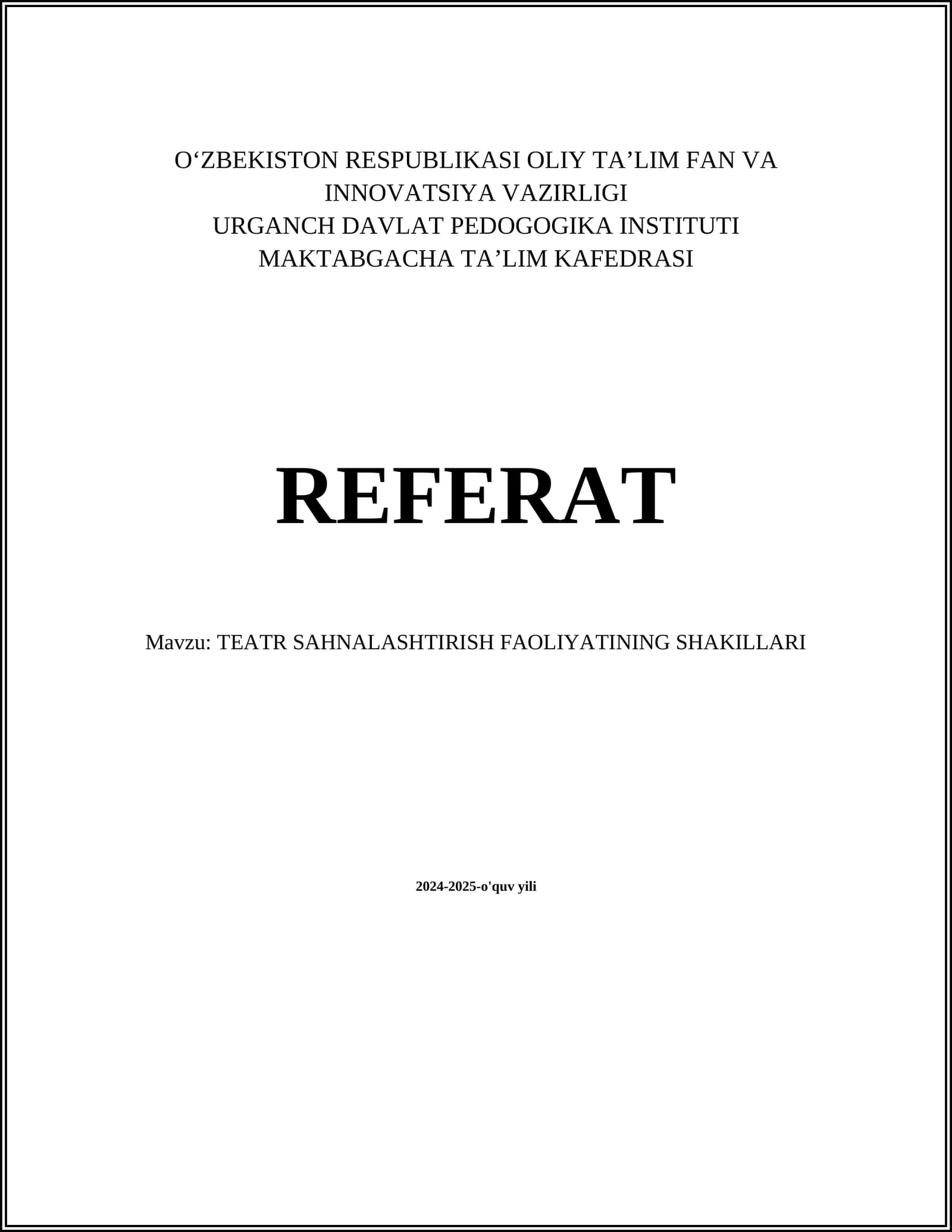 TEATR SAHNALASHTIRISH FAOLIYATINING SHAKILLARI