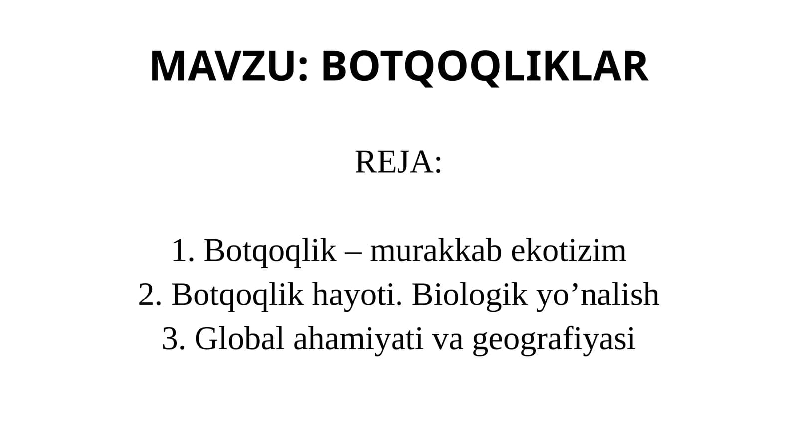 Botqoqliklar mavzusida taqdimot