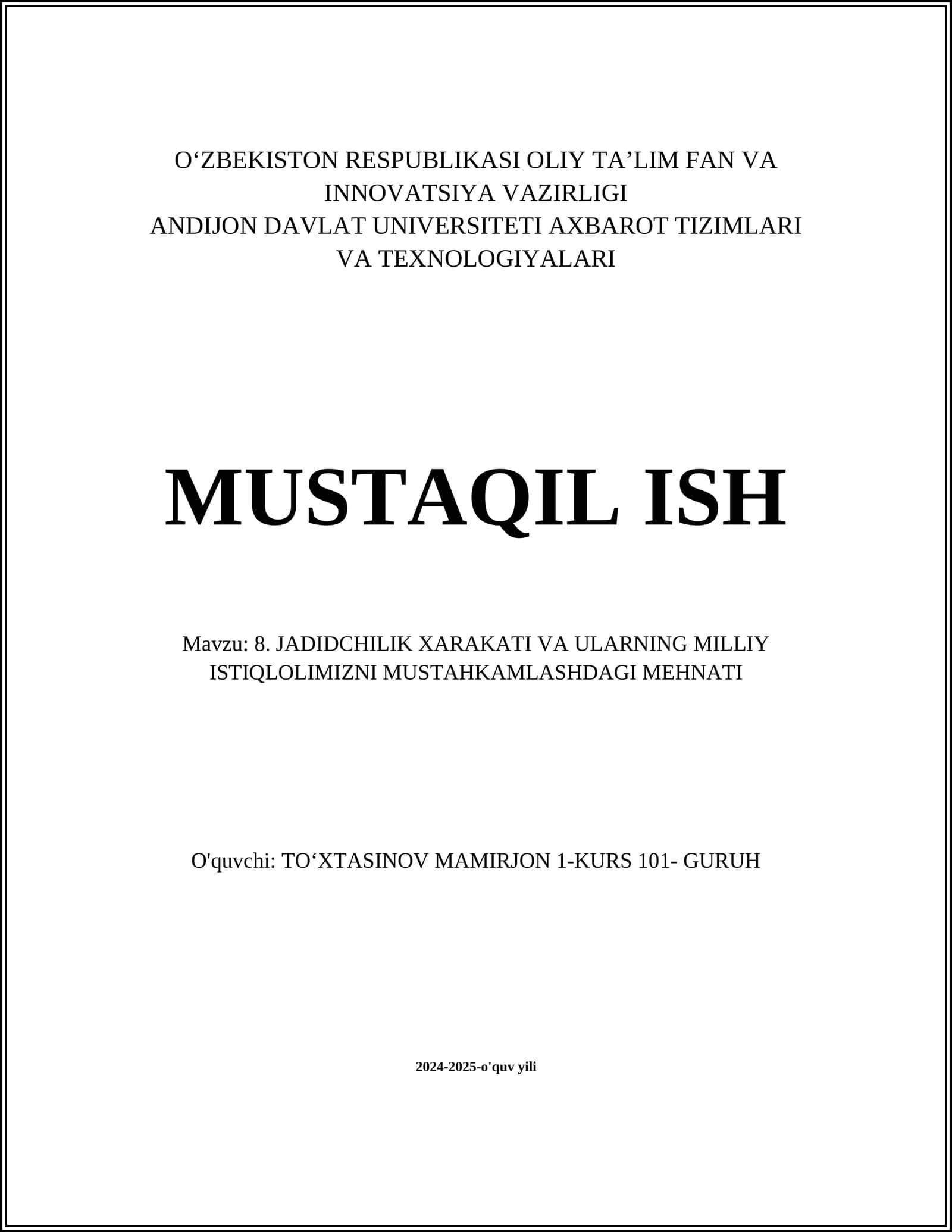 JADIDCHILIK XARAKATI VA ULARNING MILLIY ISTIQLOLIMIZNI MUSTAHKAMLASHDAGI MEHNATI
