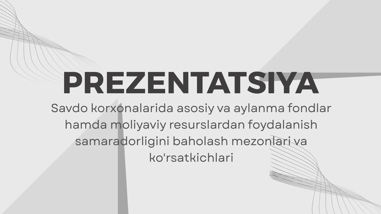 Savdo korxonalarida asosiy va aylanma fondlar hamda moliyaviy resurslardan foydalanish samaradorligini baholash mezonlari va ko'rsatkichlari