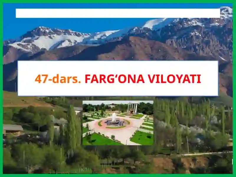 47-dars.FARG‘ONA VILOYATI