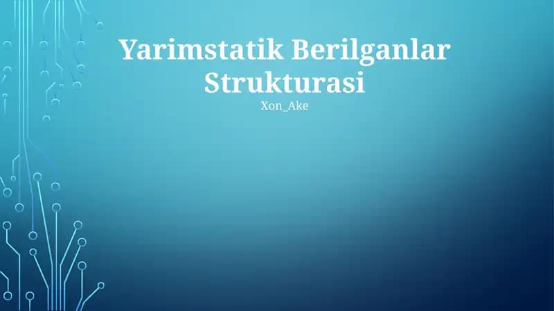 Yarimstatik Berilganlar Strukturasi