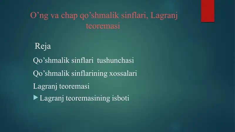 “O‘ng va chap qo‘shmalik sinflar. Lagranj teoremasi”