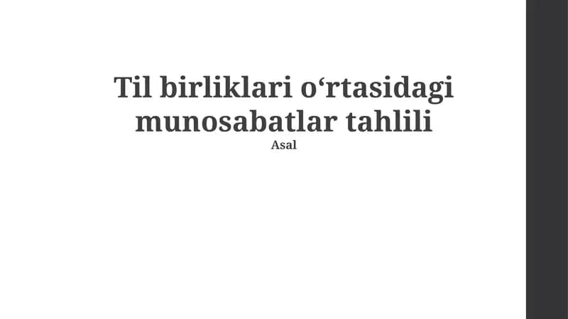 Til birliklari oʻrtasidagi munosabatlar tahlili
