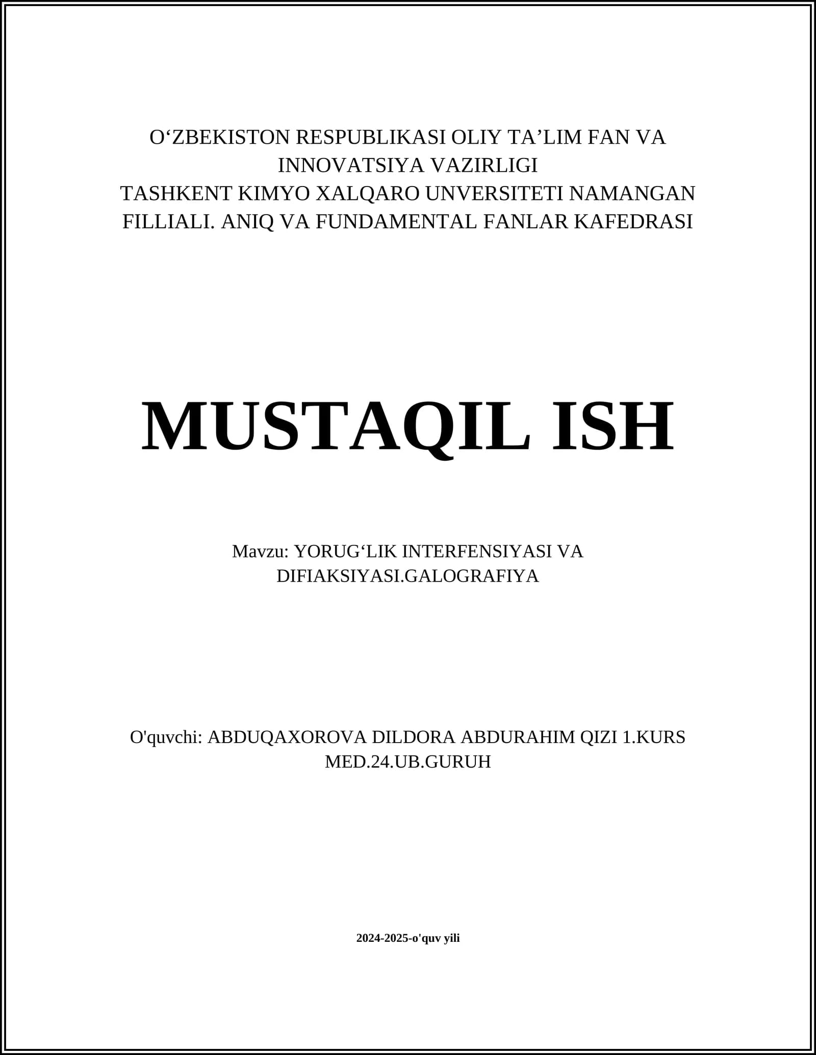 YORUGʻLIK INTERFENSIYASI VA DIFIAKSIYASI.GALOGRAFIYA