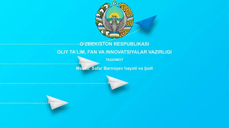 Safar Barnoyev hayoti va ijodi