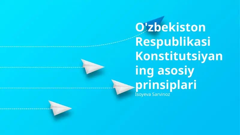 O'zbekiston Respublikasi Konstitutsiyaning asosiy prinsiplari