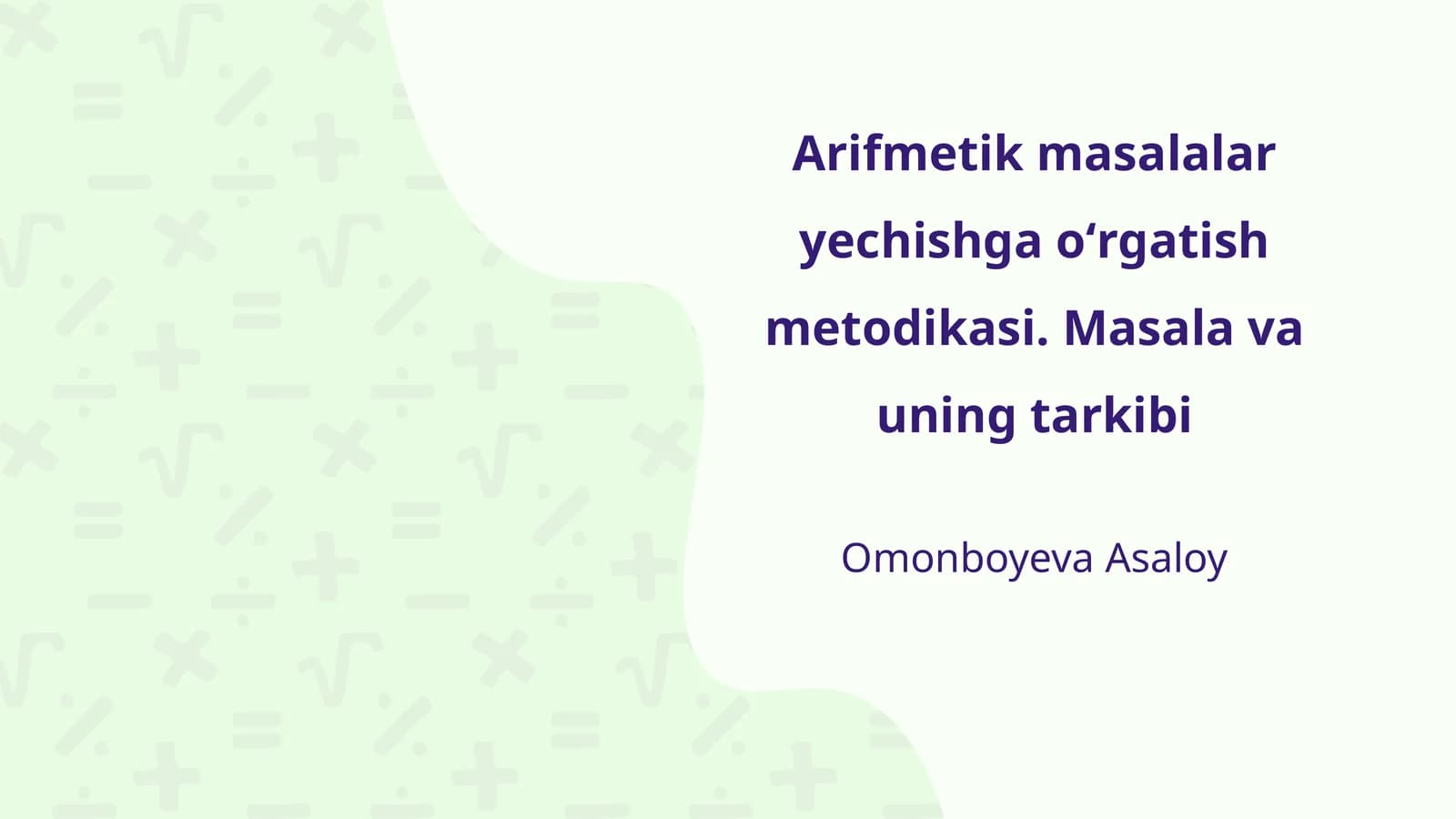 Arifmetik masalalar yechishga oʻrgatish metodikasi