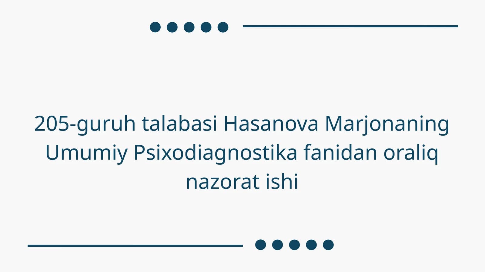 Umumiy Psixodiagnostika fanidan oraliq nazorat ishi