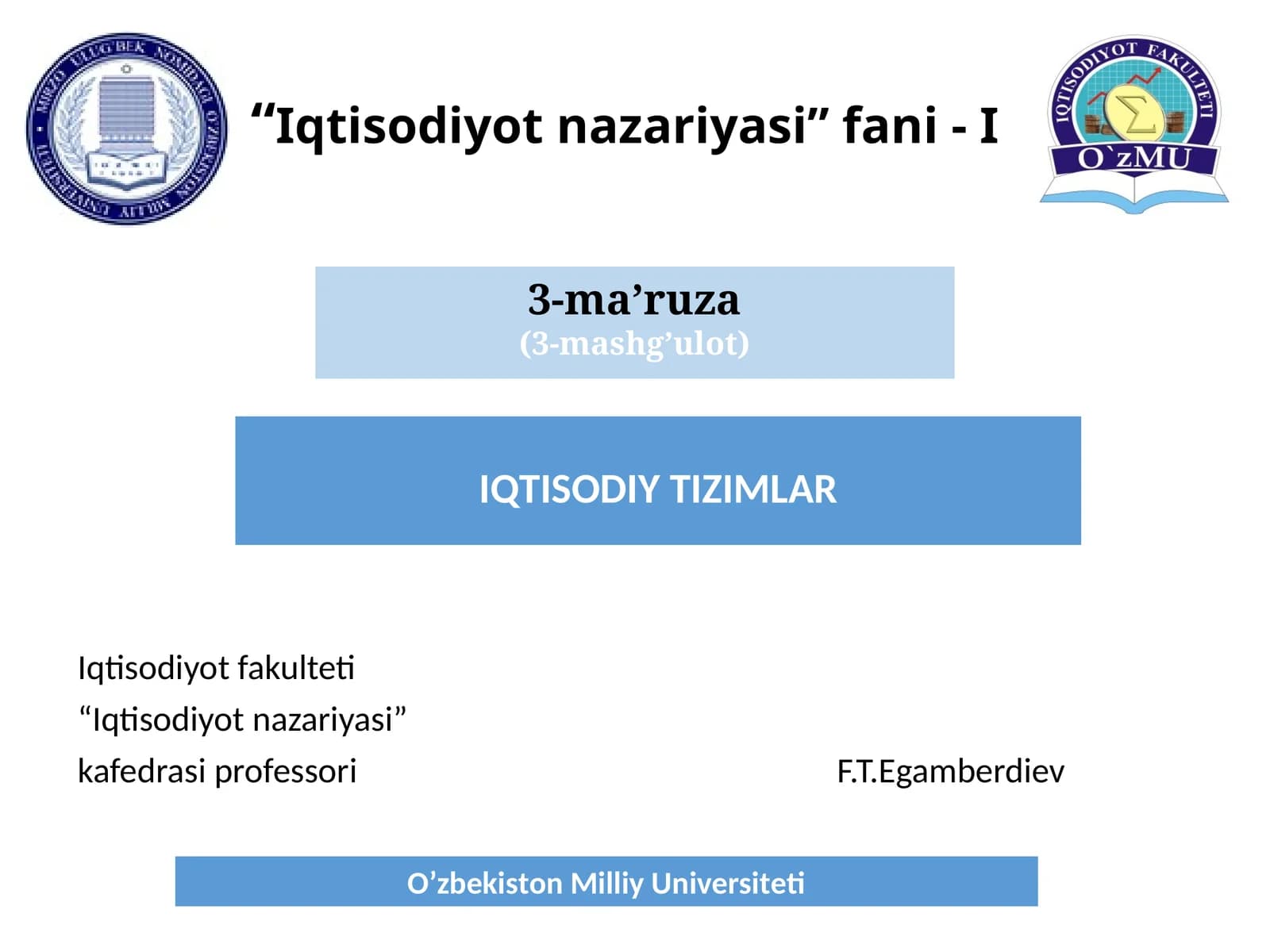 IQTISODIY TIZIMLАR tarixiy-formatsionyondashuvda
