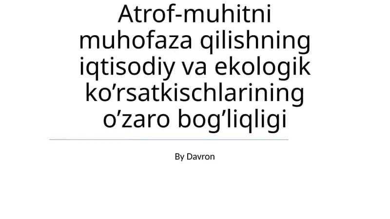 Iqtisodiy va Ekologik Ko'rsatkichlar