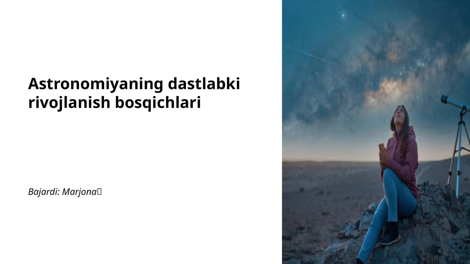 Astronomiyaning dastlabki rivojlanish bosqichlari
