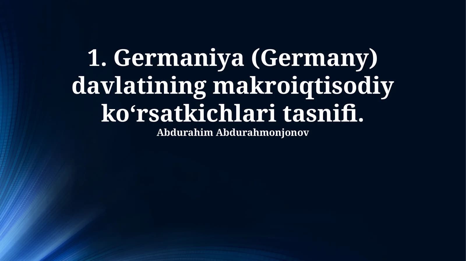 Germaniya davlatining makroiqtisodiy ko‘rsatkichlari tasnifi