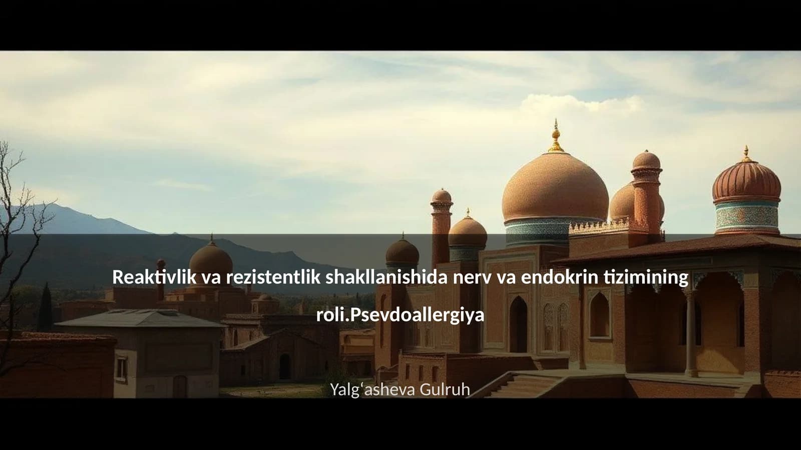 Reaktivlik va rezistentlik shakllanishida nerv va endokrin tizimining roli