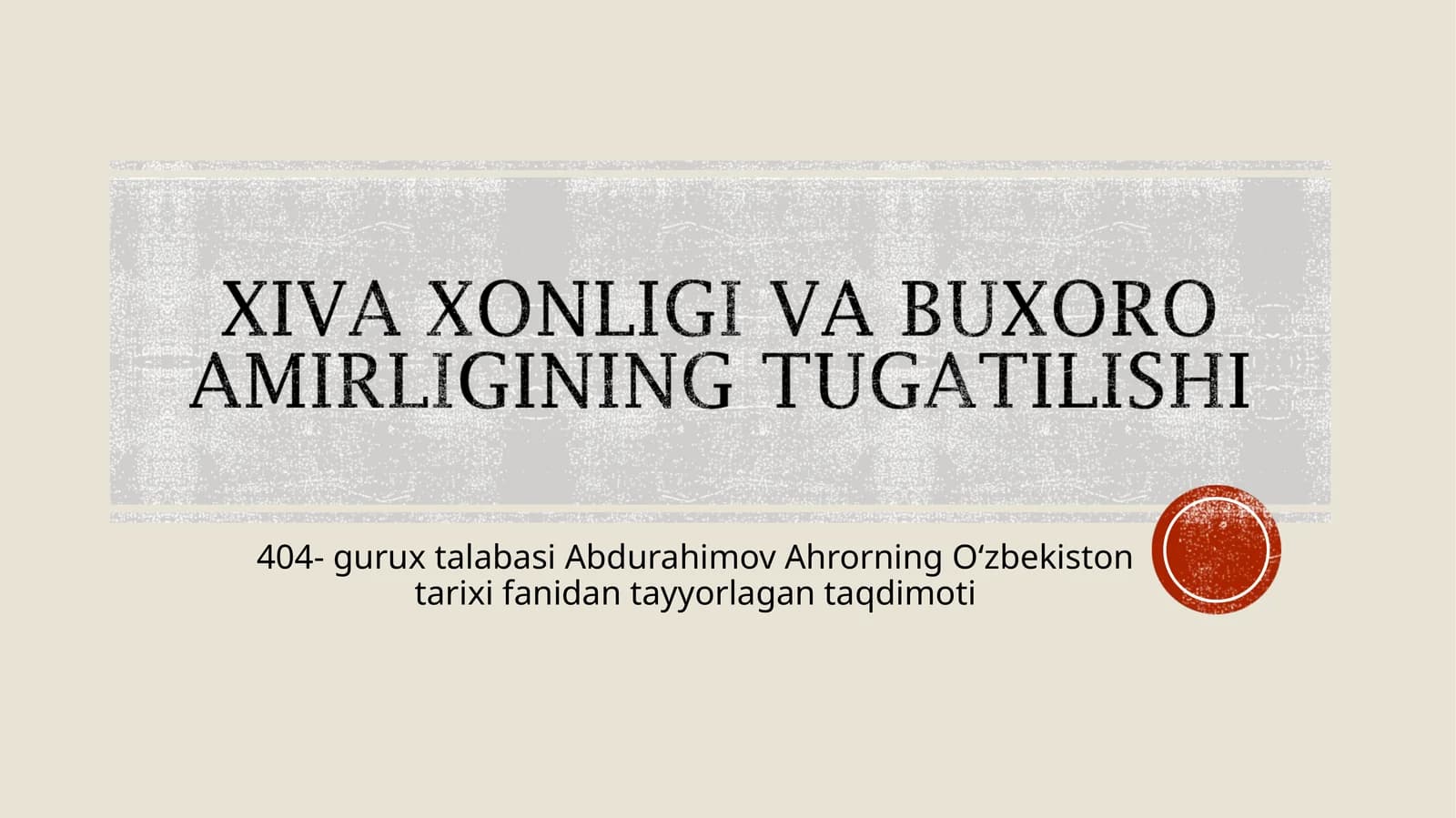 Xiva Xonligi va Buxoro Amirligining O‘rta Osiyodagi o‘rni