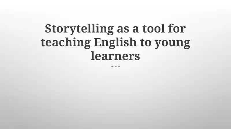 Storytelling as a Tool for Teaching English to Young Learners