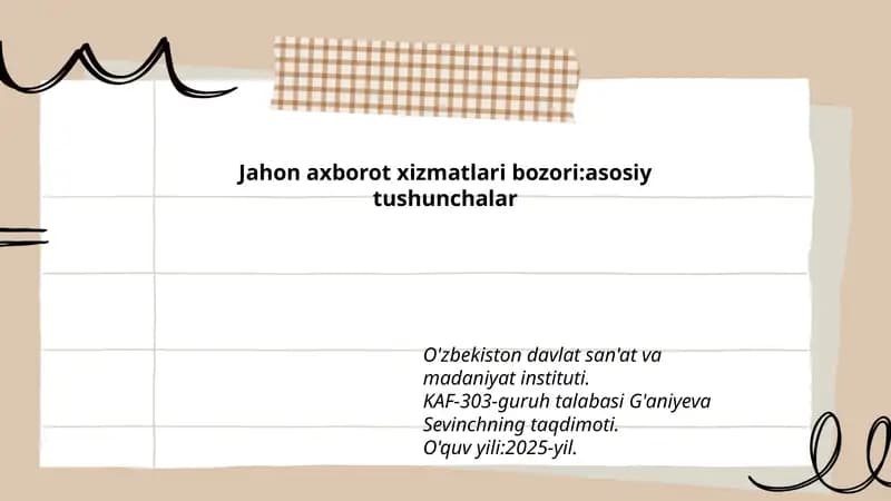 Jahon axborot xizmatlari bozori:asosiy tushunchalar