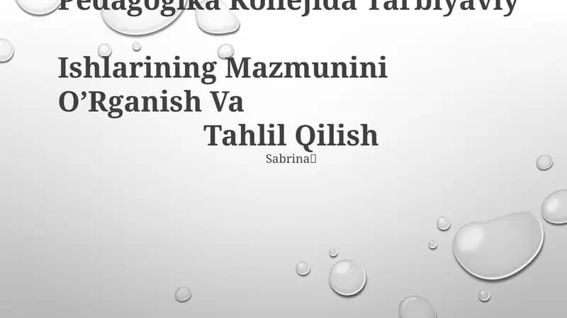 Pedagogika Kollejida Tarbiyaviy Ishlarining Mazmuni