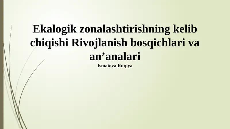 Ekologik zonalashtirishning kelib chiqishi Rivojlanish bosqichlari va an’analari