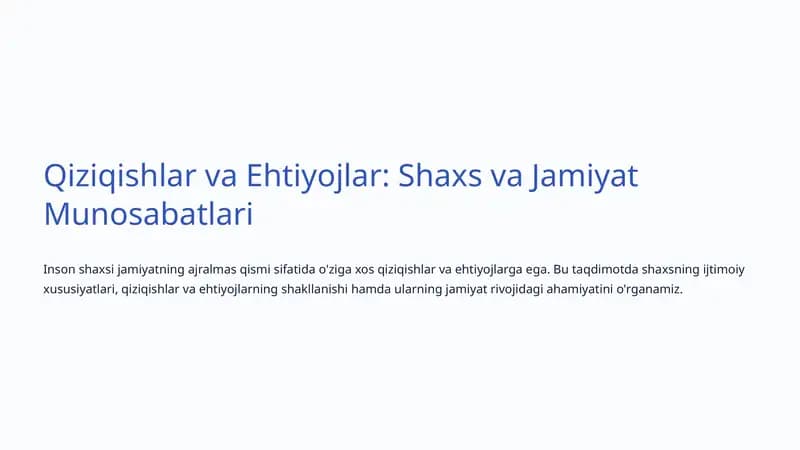 Qiziqishlar va Ehtiyojlar: Shaxs va Jamiyat Munosabatlari