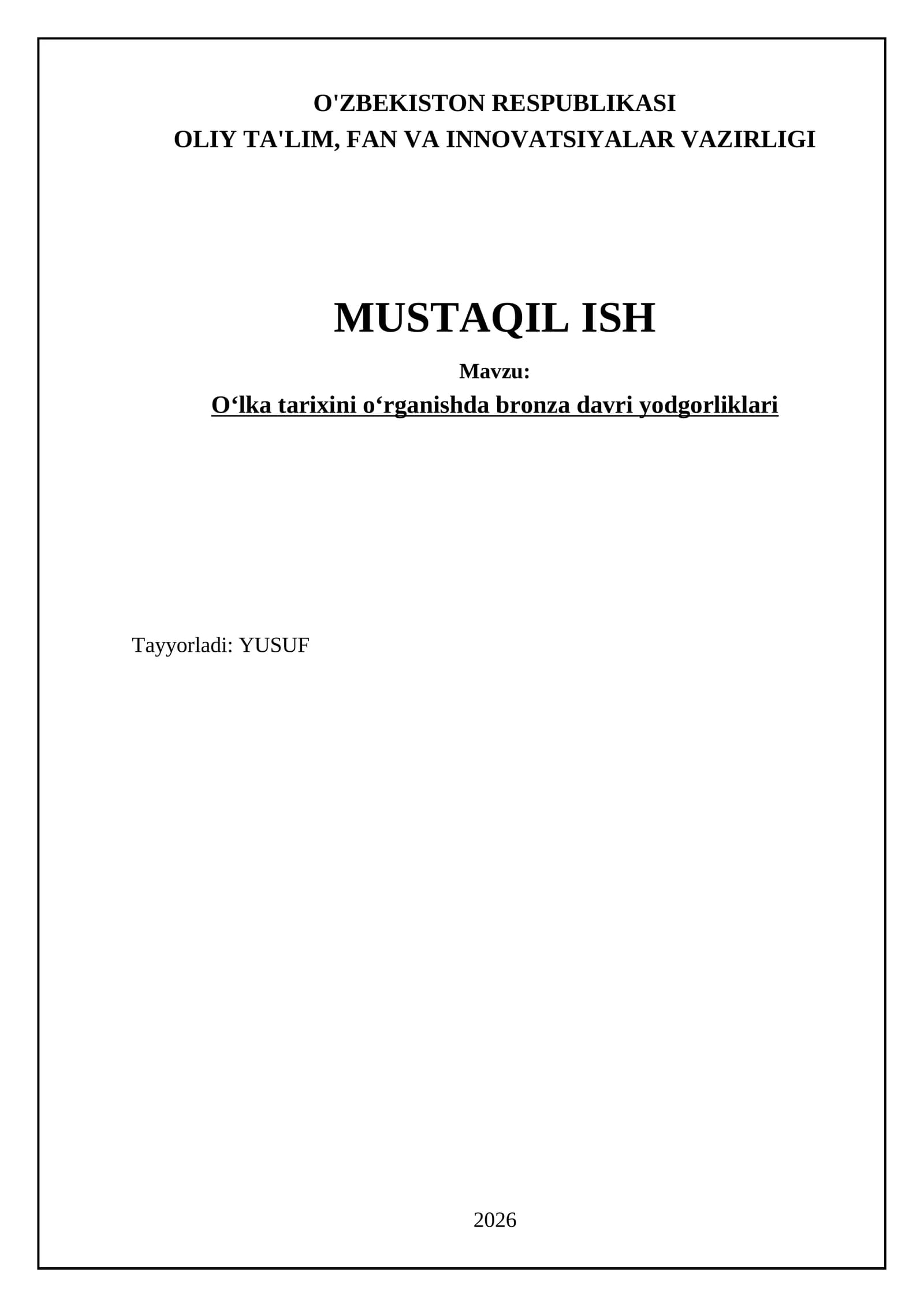 Oʻlka tarixini oʻrganishda bronza davri yodgorliklari