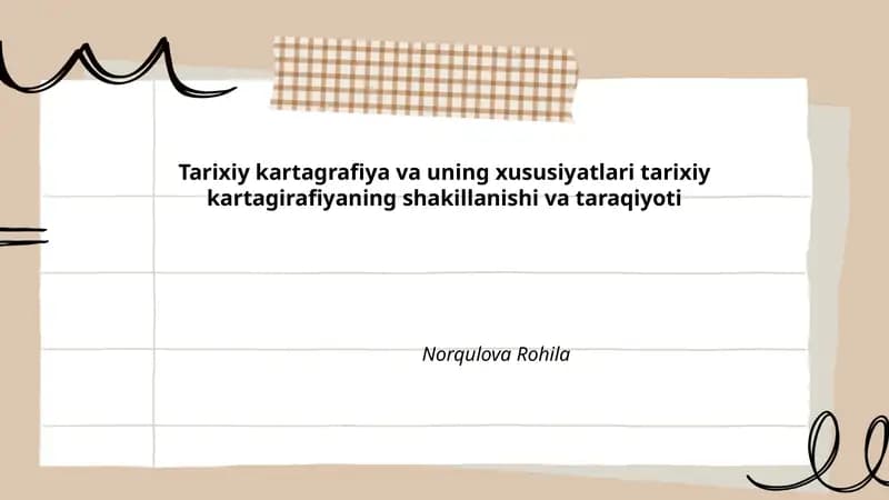 Tarixiy kartagrafiya va uning xususiyatlari