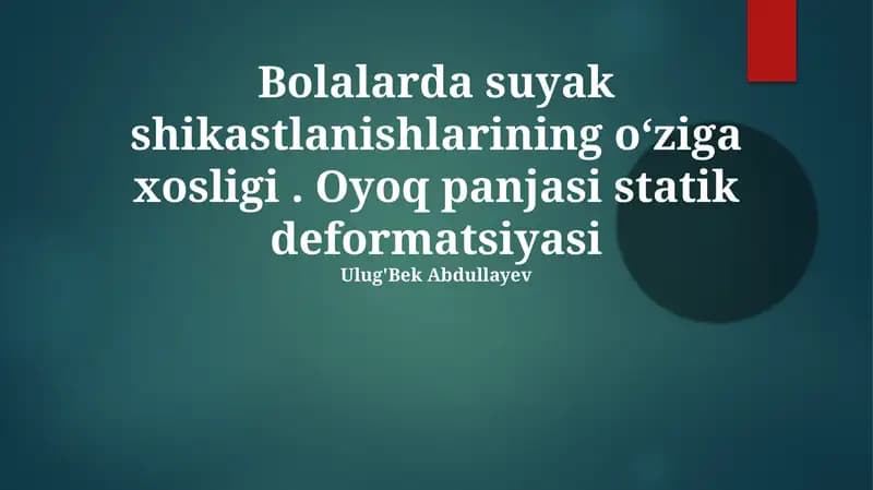 Bolalarda Suyak Shikastlanishlarining oʻziga xosligi