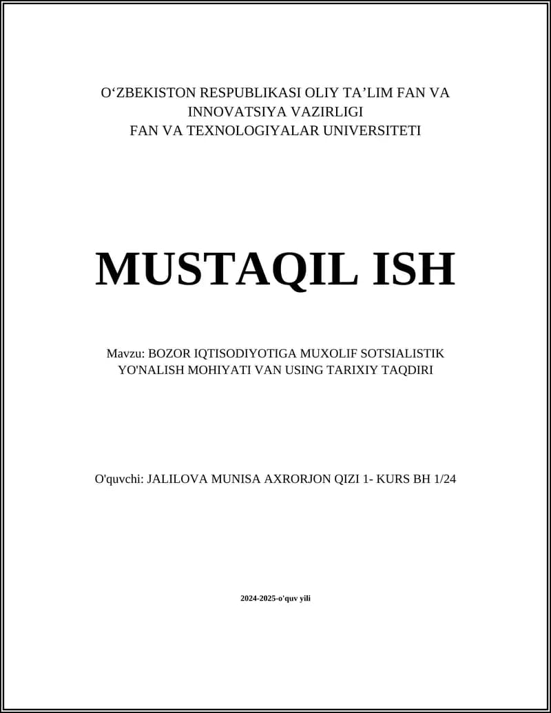 BOZOR IQTISODIYOTIGA MUXOLIF SOTSIALISTIK YO'NALISH MOHIYATI VAN USING TARIXIY TAQDIRI