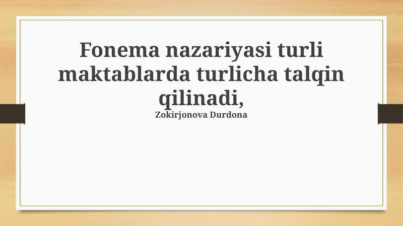 Fonema nazariyasi turli maktablarda talqin qilinadi
