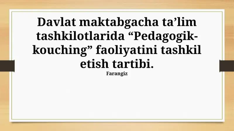 Pedagogik-kouching faoliyati tashkilotlash
