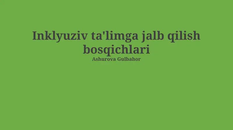 Inklyuziv ta'limga jalb qilish bosqichlari