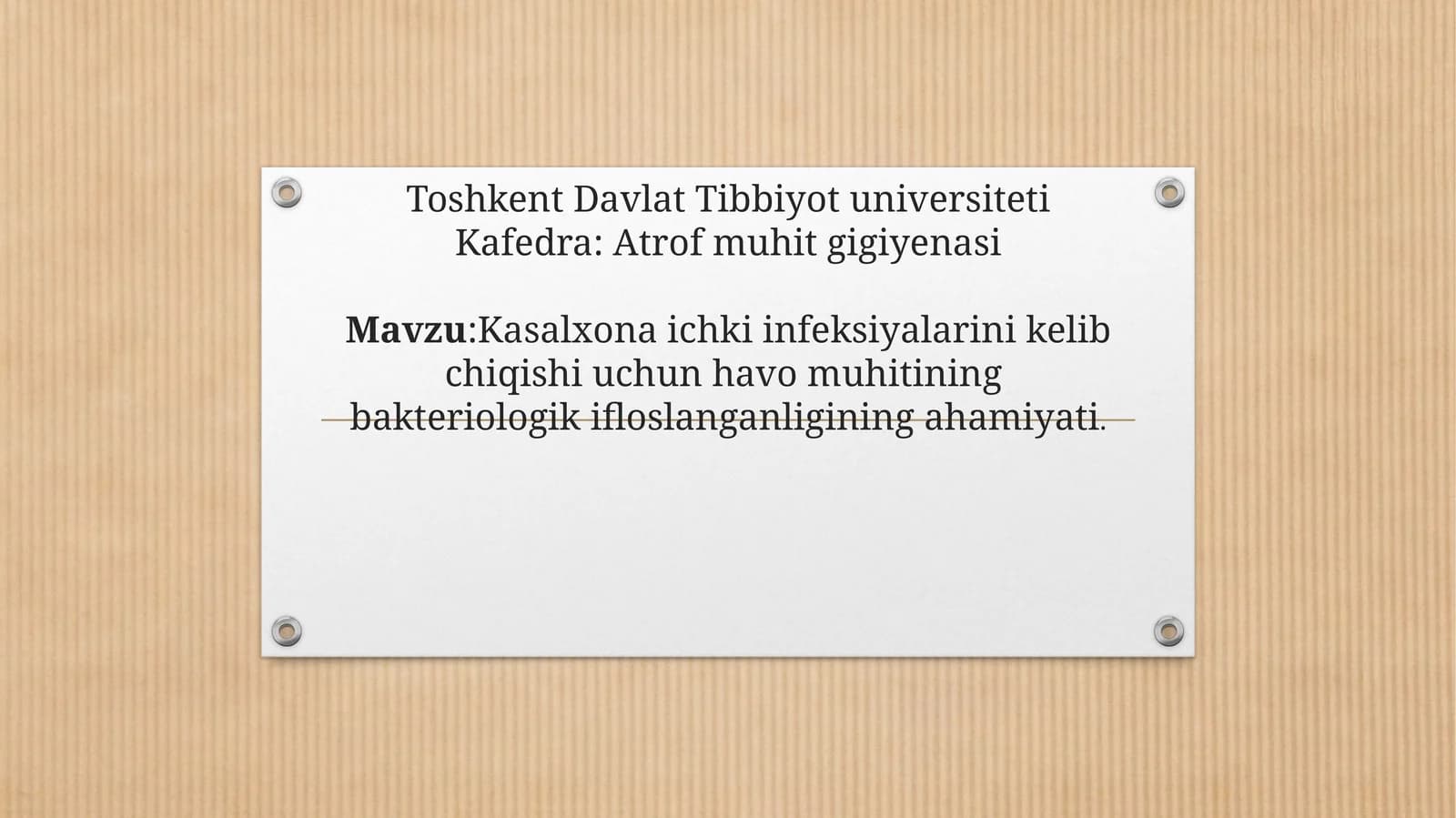 Kasalxona ichki infeksiyalarini kelib chiqishi uchun havo muhitining bakteriologik ifloslanganligining ahamiyati