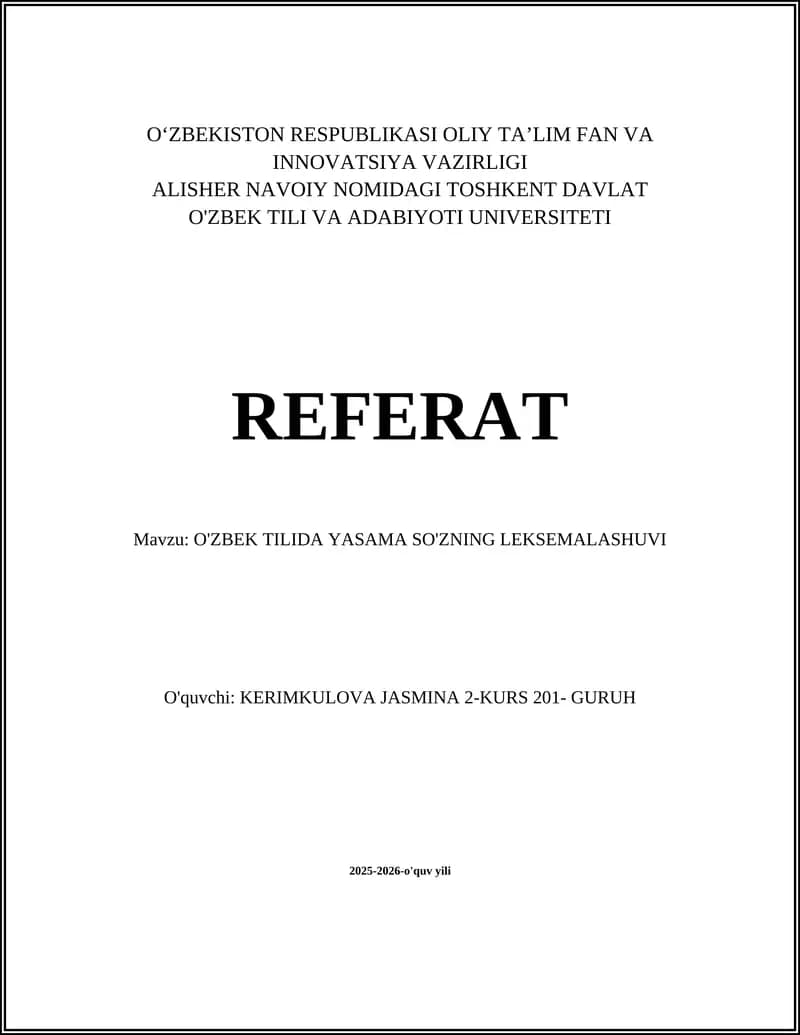 O'ZBEK TILIDA YASAMA SO'ZNING LEKSEMALASHUVI