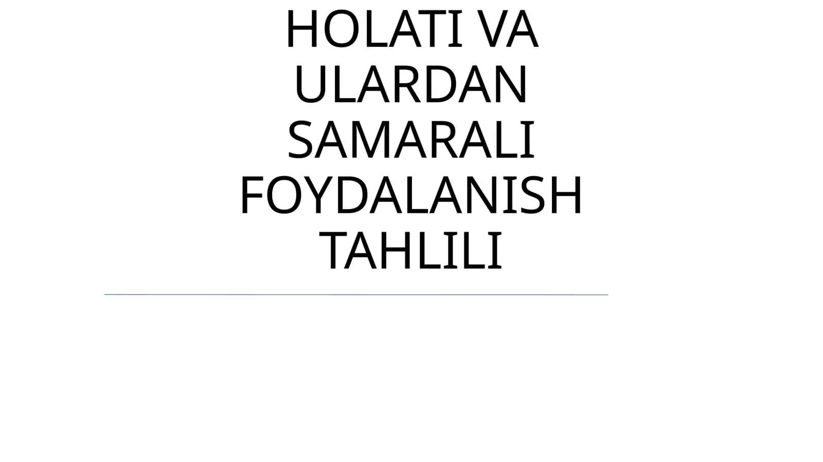 ASOSIY VOSITALAR HOLATI VA ULARDAN SAMARALI FOYDALANISH TAHLILI