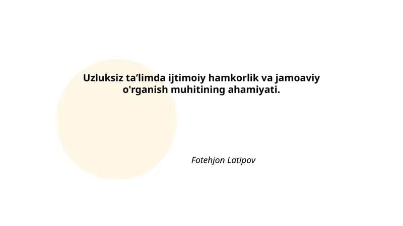 Uzluksiz taʼlimda ijtimoiy hamkorlik va jamoaviy o'rganish muhitining ahamiyati
