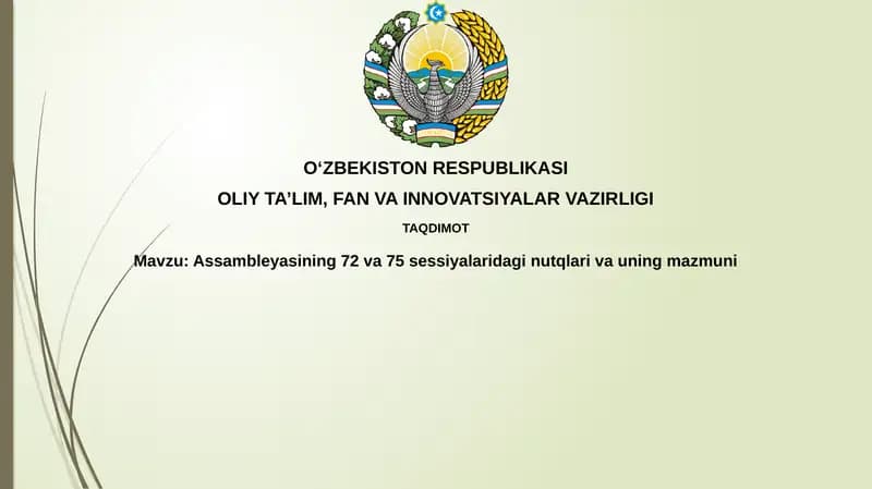 Assambleyasining 72 va 75 sessiyalaridagi nutqlari va uning mazmuni