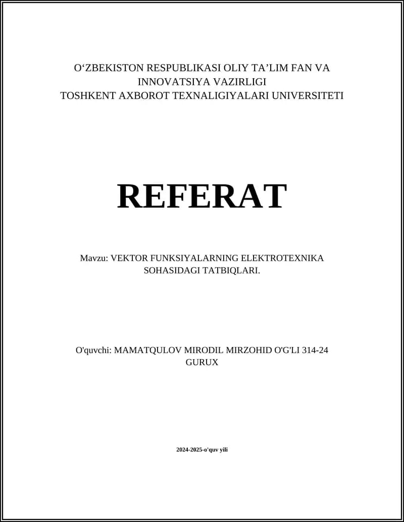 VEKTOR FUNKSIYALARNING ELEKTROTEXNIKA SOHASIDAGI TATBIQLARI