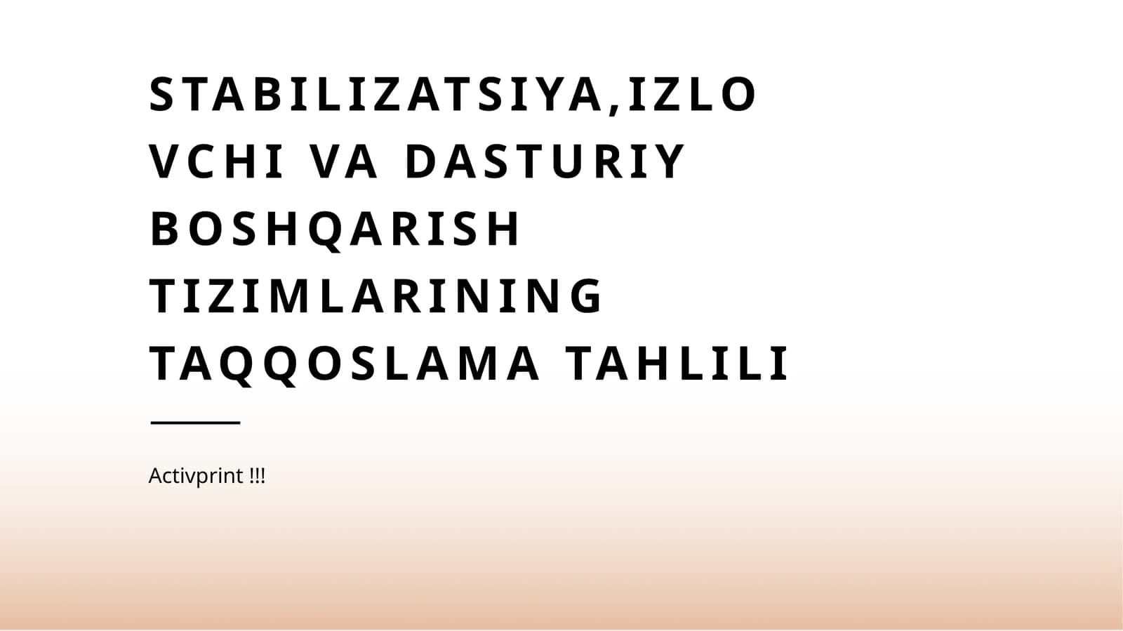Stabilizatsiya,izlovchi va dasturiy boshqarish tizimlarining taqqoslama tahlili