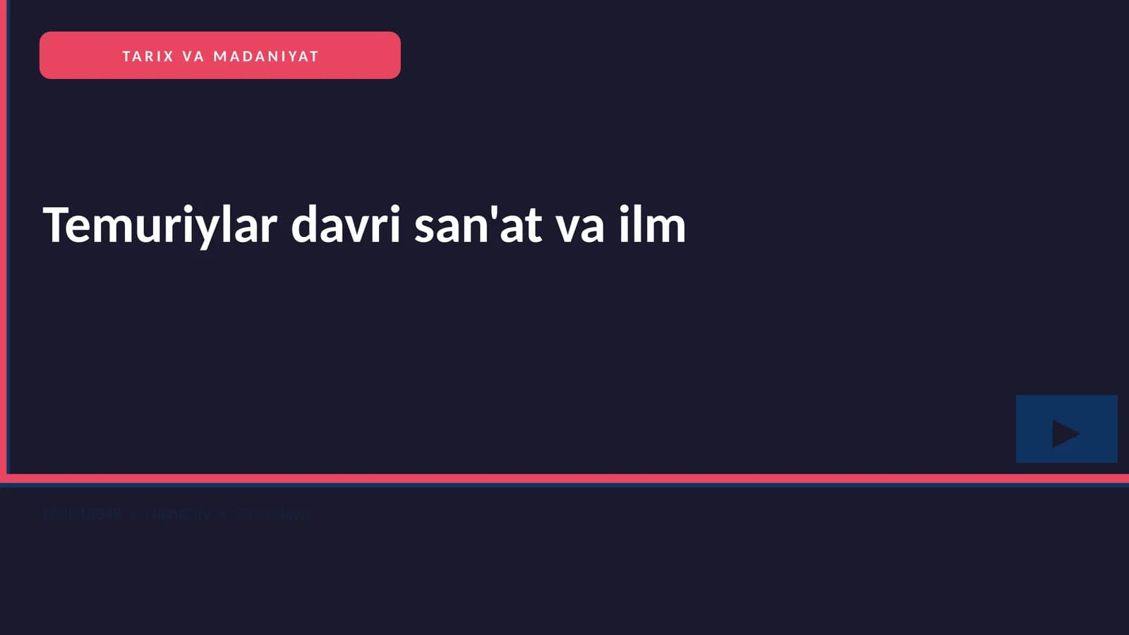 Temuriylar davri san'at va ilm