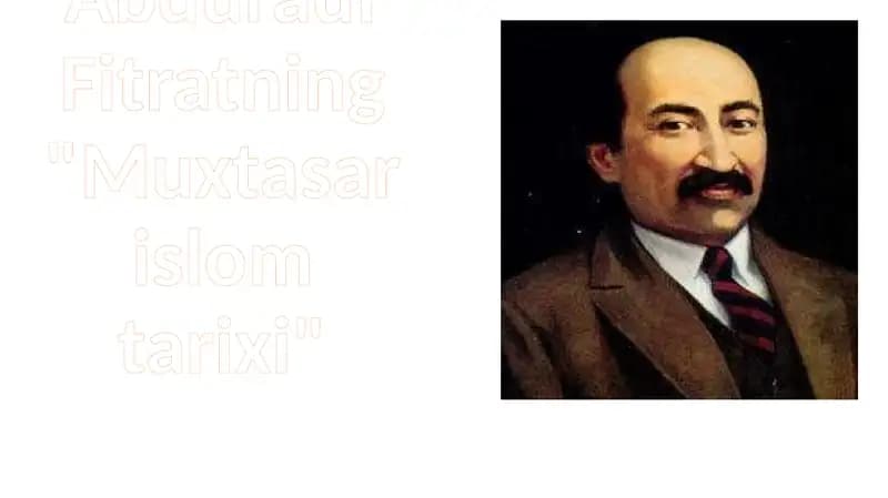 Abdurauf Fitratning Muxtasar islom tarixi asari