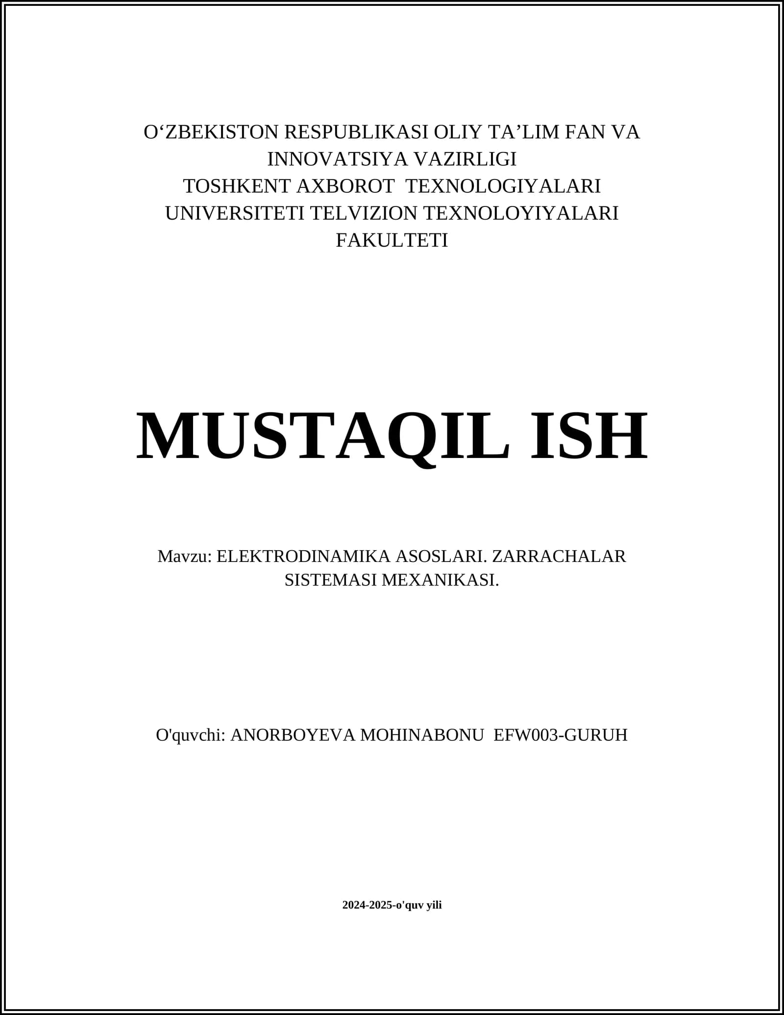 ELEKTRODINAMIKA ASOSLARI. ZARRACHALAR SISTEMASI MEXANIKASI
